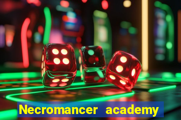 Necromancer academy and the genius summoner 63